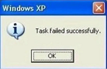 Windows XP dialog: Task failed successfully.